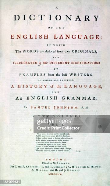 Samuel Johnson's Dictionary of the English Language, 1755. Title page of the dictionary compiled by Samuel Jackson Johnson , English lexicographer,...