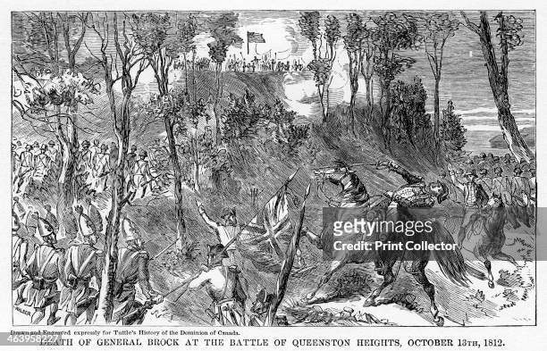 'Death of General Brock at the Battle of Queenston Heights, October 13th, 1812', . British forces were victorious against the Americans near...