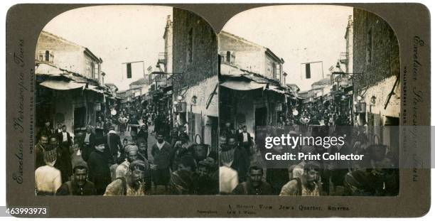 The Jewish quarter, Smyrna, Greece, 1900s. Stereoscopic slide.