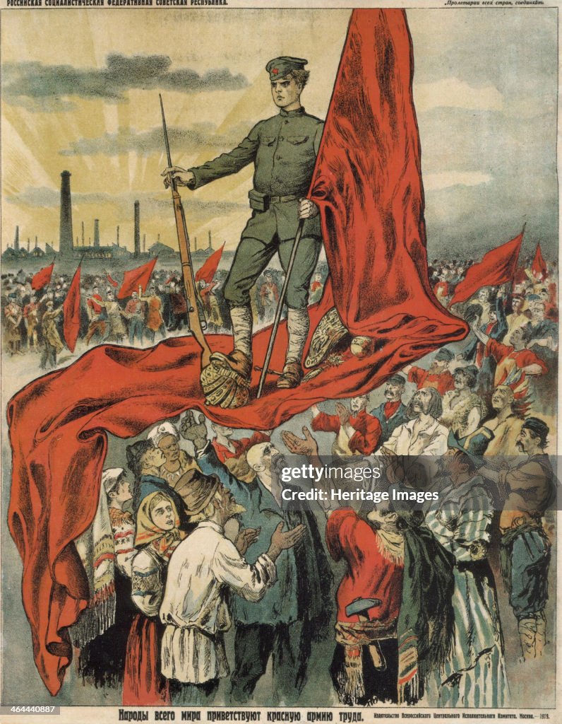 People of the world welcome the Red Army of workers, 1919. Artist: Anonymous