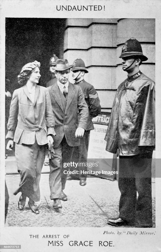 Horace Roe Grace Roe, 23rd May 1914. Organizer and deputy-leader, being arrested ...