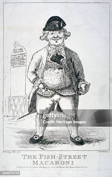 'The Fish-Street macaroni', 1772. View of a man, dressed in the mode of a macaroni, standing near an entrance to a tea garden. A macaroni was a...