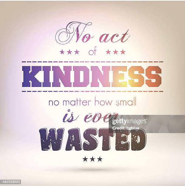 keine handlung von freundlichkeit ist immer vergeudete "glitzernden hintergrund - kindness stock-grafiken, -clipart, -cartoons und -symbole