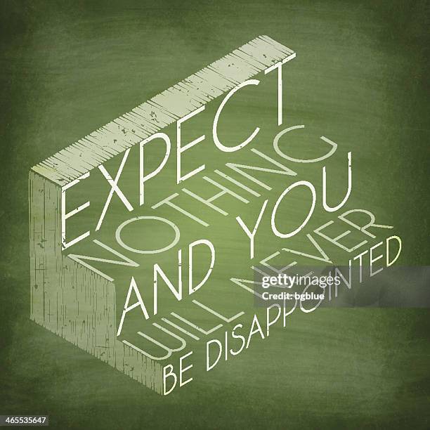 expect nothing and you will never be disappointed, chalkboard background - ctrl alt delete by tom baldwin book launch stock illustrations