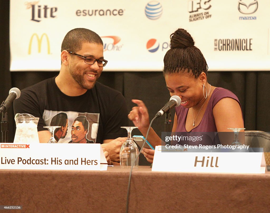 Live Podcast: His And Hers - 2015 SXSW Music, Film + Interactive Festival