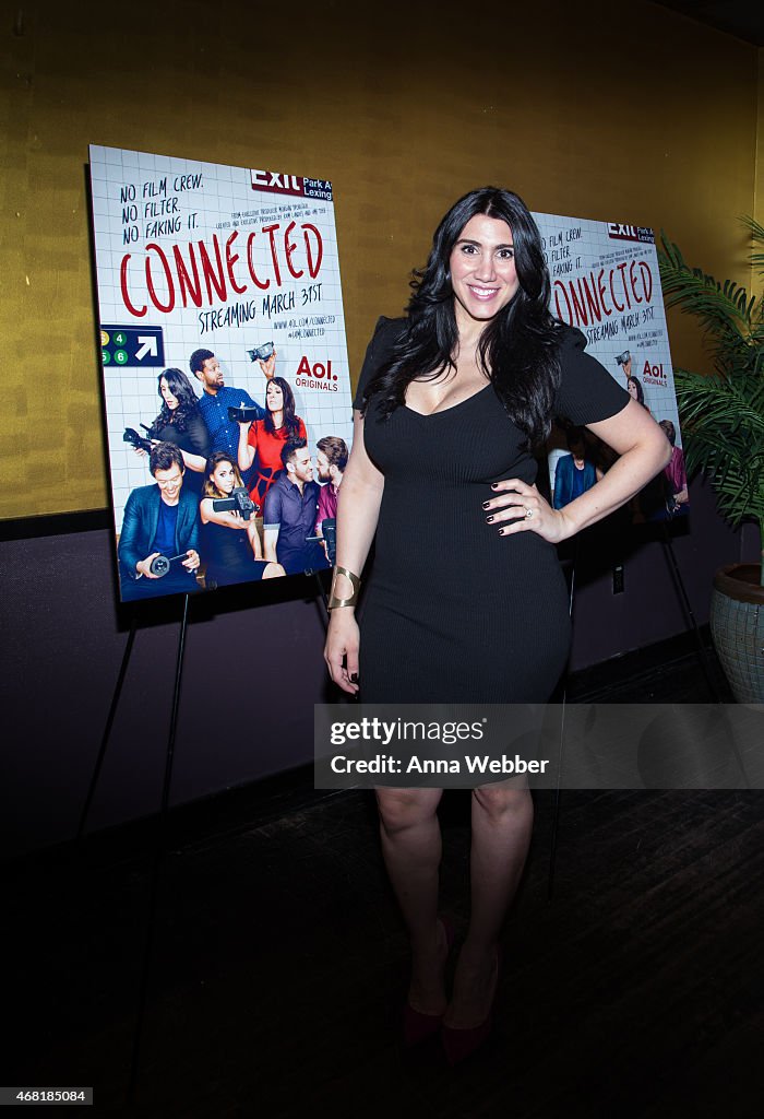 Special Screening Of AOL Originals New Series "Connected"