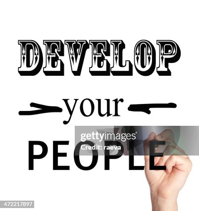 Develop Your People High-Res Stock Photo - Getty Images