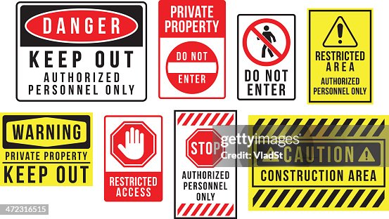 Caution danger and warning signs Caution danger and warning signs