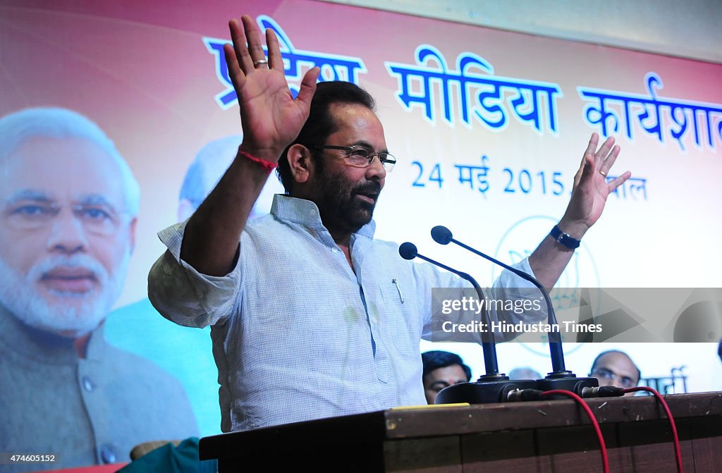 Union Minister Mukhtar Abbas Naqvi Addresses State Media Workshop In Bhopal