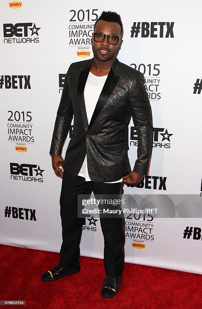 2015 BET Experience - 2015 Community Impact Awards Presented By Dennys