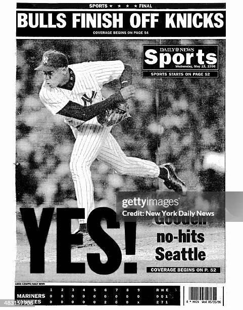 Daily News back page May 15 Headline: YES! Gooden no-hits Seattle - Dwight Gooden