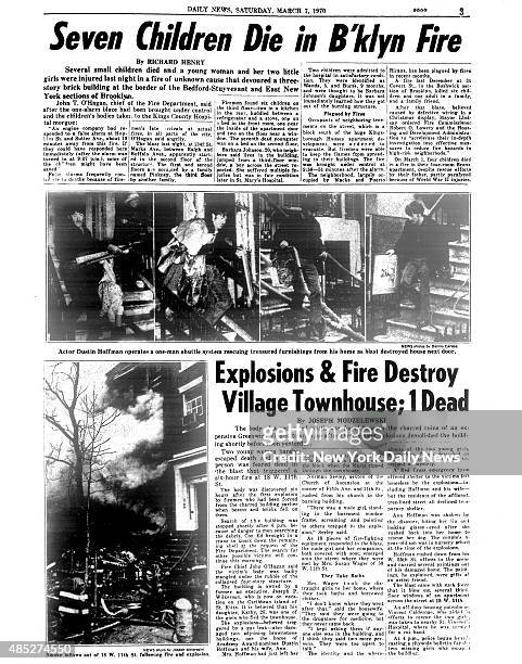 Daily News page 3, Headline: Seven Children Die in B'klyn Fire - Explosions & fire Destroy Village Townhouse;1 Dead. Actor Dustin Hoffman operates a...