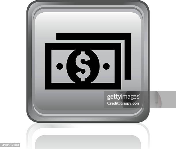 money icon on a square button. - steelseries - dollar bills stacking up stock illustrations