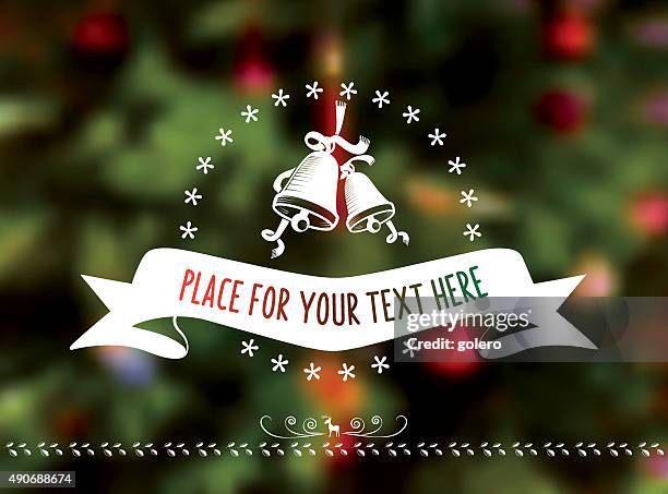 christmas bell-symbol mit text-band auf verschwommene christmas tree - weihnachtsmarkt stock-grafiken, -clipart, -cartoons und -symbole
