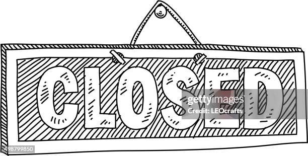 closed sign drawing - closed sign vector stock illustrations