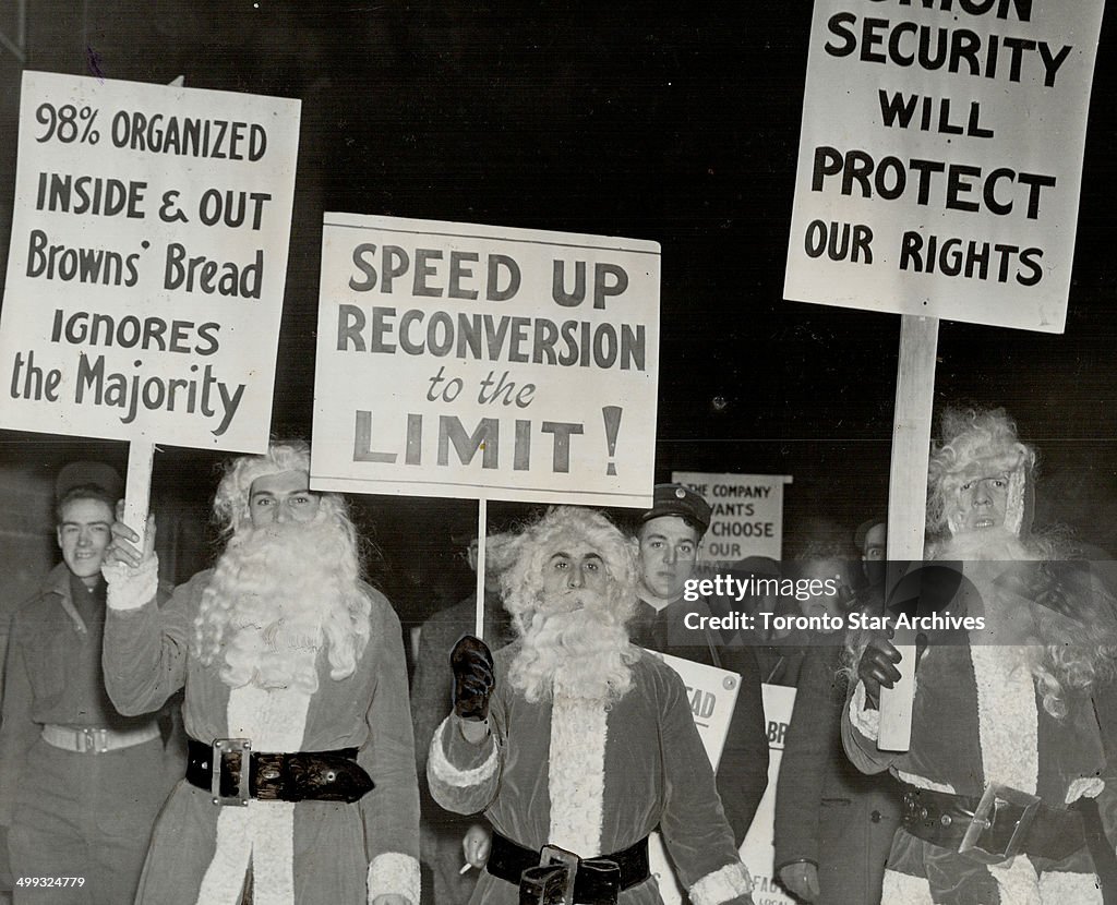 Santa claus; on the picket line gave a new twist to the picketing of the strike-bound Brown's Bread ...
