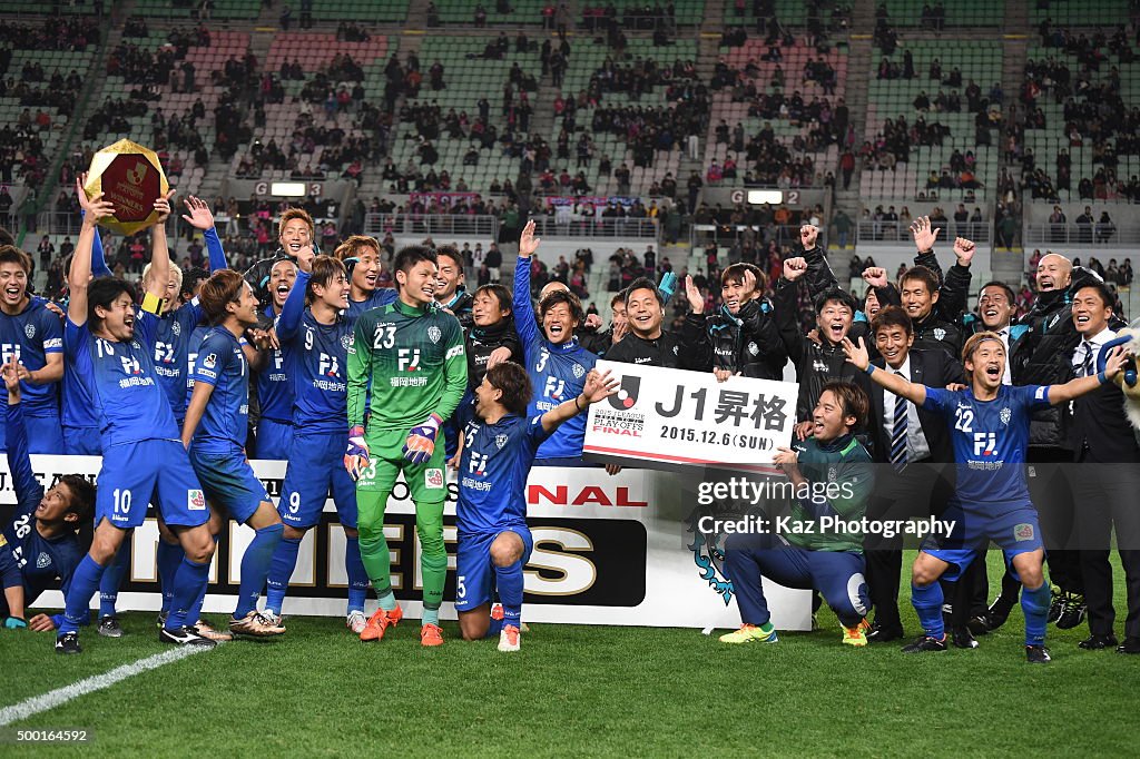 Avispa Fukuoka v Cerezo Osaka - J.League 2 2015 Play-off