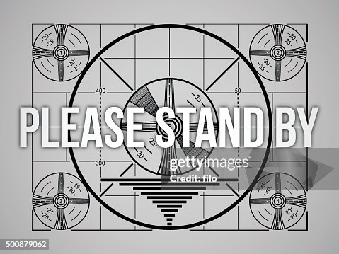Tv Test Pattern Please Stand By