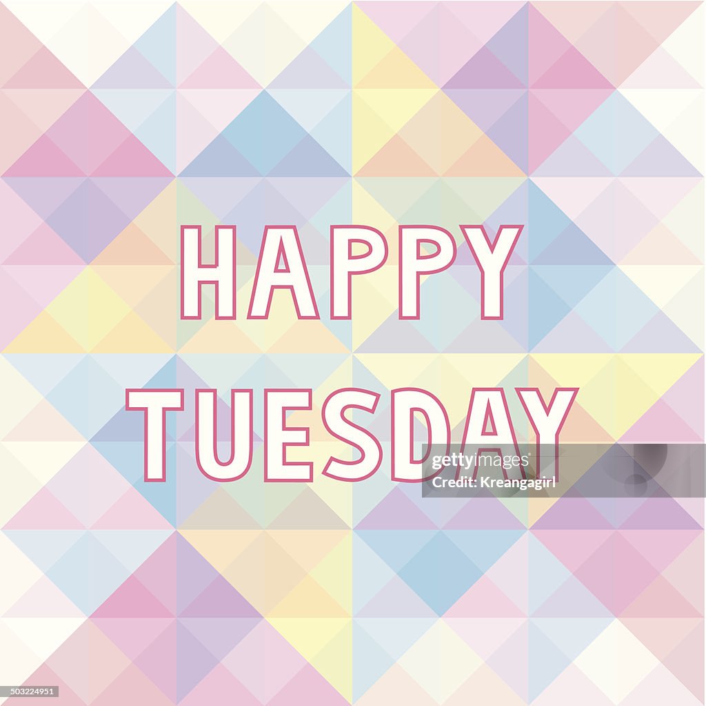 Tuesday Color Happy Tuesday Background3 High-Res Vector Graphic - Getty Images