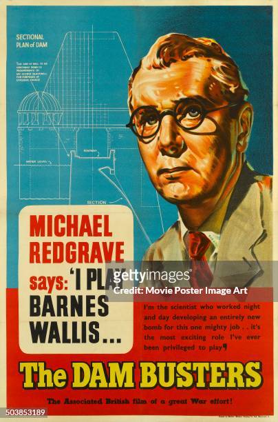 British actor Michael Redgrave says 'I play Barnes Willis' on a poster for the movie 'The Dam Busters', 1955.