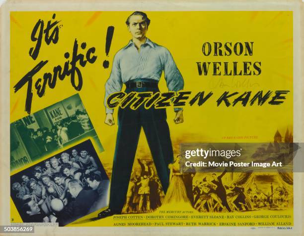 Poster for the movie 'Citizen Kane', directed by and starring Orson Welles, 1941. The tagline reads 'It's Terrific!'