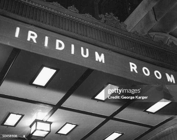 The sign outside the Iridium Room at the St. Regis Hotel.