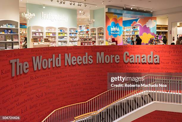 The World Needs More Canada is a catchphrase used at Chapters Bookstores, Canadas largest book retailer. Bring more Canadian publishers and authors...