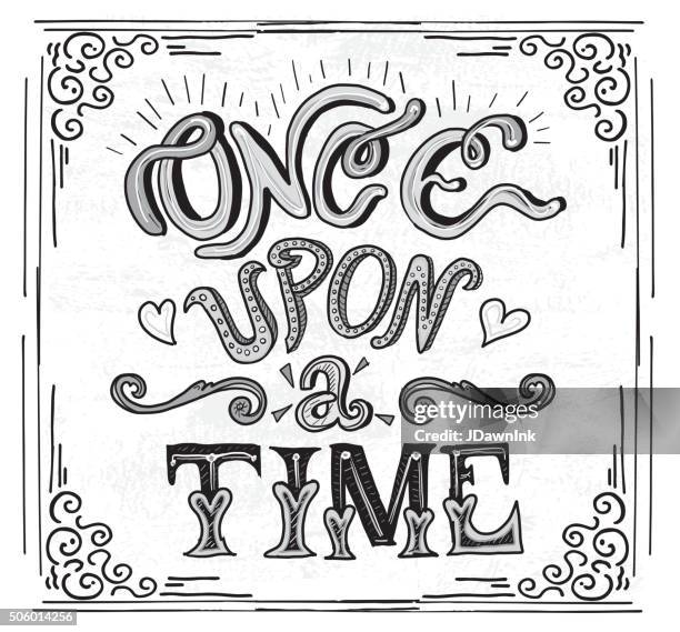 Black And White Hand Lettering Once Upon A Time Text High-Res Vector Graphic