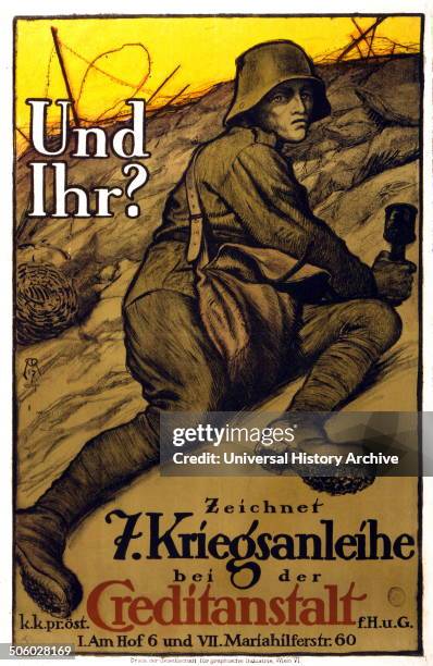 Poster shows a soldier in a trench holding a grenade. Text: And you? Subscribe to the 7th War Loan at the k.k. Pr. Öst. Creditanstalt. Photo by: