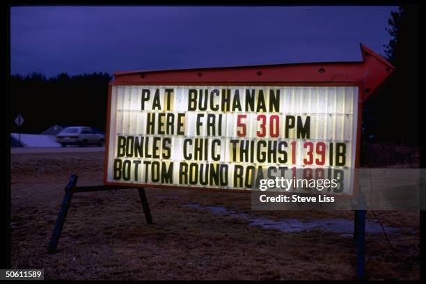 Electric grocery store sign advertising chicken & beef sale & appearance by conservative columnist/pundit & Repub. Presidential primary cand. Pat...