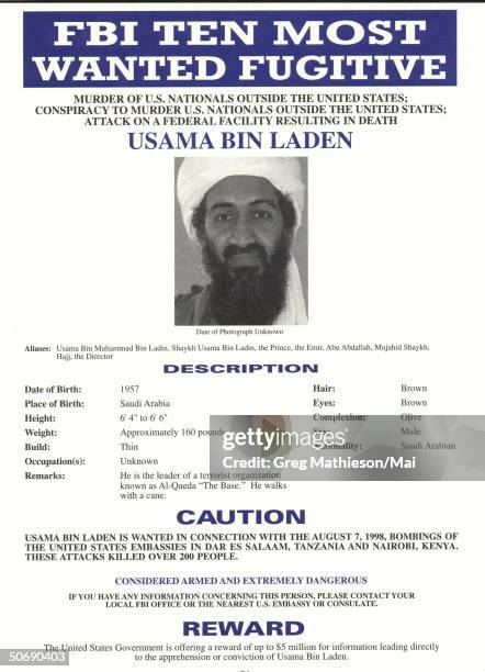 Wanted poster distributed by the FBI which places Osama Bin Laden on the FBI's Ten Most Wanted list after bombings of US embassies in Dar Es Salaam,...