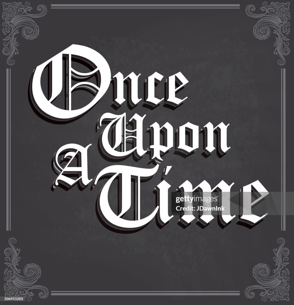 Once Upon a Time text design on chalkboard