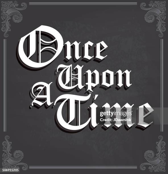 once upon a time text design on chalkboard - story stock illustrations