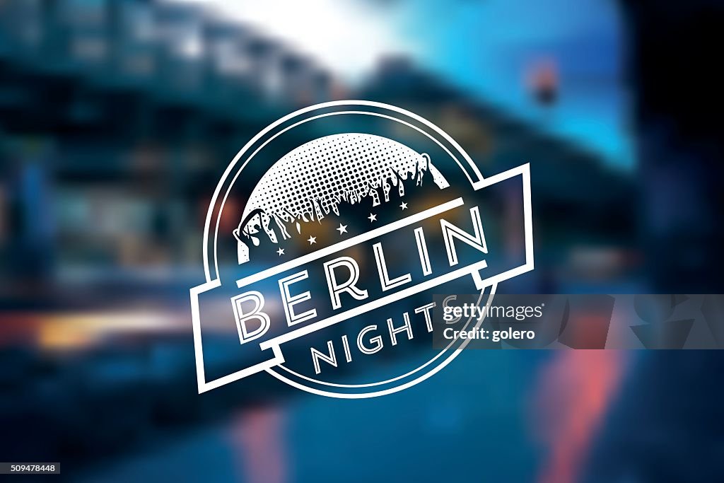 Vintage Berlin Party Label On Blurred City Background High-Res Vector ...