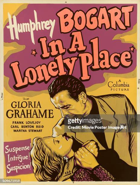 Poster for the Columbia Pictures movie 'In a Lonely Place', featuring actors Humphrey Bogart and Gloria Grahame, 1950.