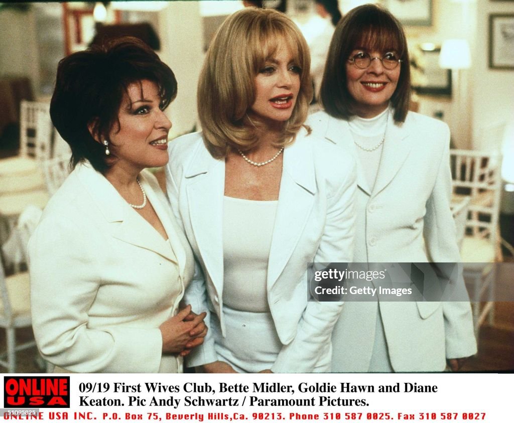 First Wives Club Beete Midler Goldie Hawn And Diane Keaton