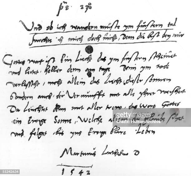 An autograph of the German religious reformer, Martin Luther .
