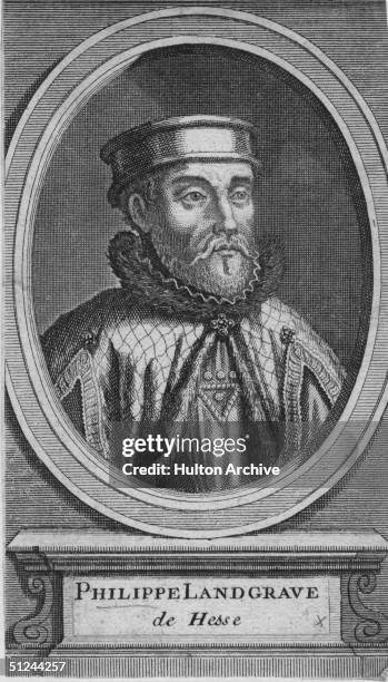 Circa 1550, Philipp, Landgrave of Hesse .