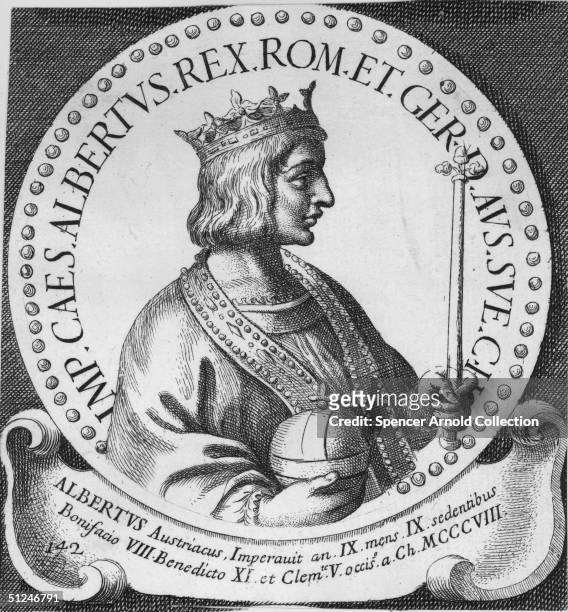 Circa 1280, Albert I, Duke of Austria and Holy Roman Emperor .