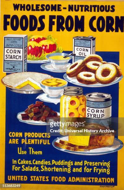 Wholesome and nutritious foods from corn. An American World War I poster showing an assortment of foods and dishes, along with corn starch, corn oil,...