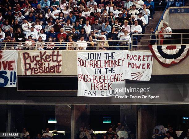 Minnesota Twins fans hang banners to support their ballclub during the 1991 World Series against the Atlanta Braves at the Metrodome in October 1991...