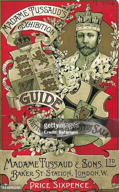 The cover of the guide book to Madame Tussaud's Wax Museum exhibition. The guide was written by George Augustus Sala. Madame Tussaud & Sons, Ltd.,...
