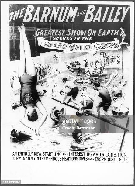 The Barnum and Bailey Greatest Show on Earth. Scenes in the great Water Circus. Poster describing the "Entirely new", startling and interesting water...