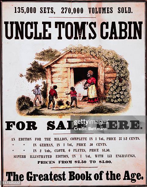 A 1859 poster for Uncle Tom's Cabin by Harriet Beecher Stowe. News Photo - Getty Images