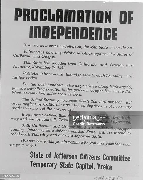 Here is a sample of the "Proclamation of Independence" residents of this area are handing to passing motorists. Residents of Siskiyoiu, Modoc, Lassen...