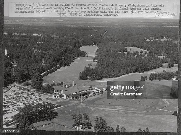 Course of the Pinehurst Country Club, shown in this air view will be used next week, 9/17 for the U.S Golf Association's National Amateur Golf...