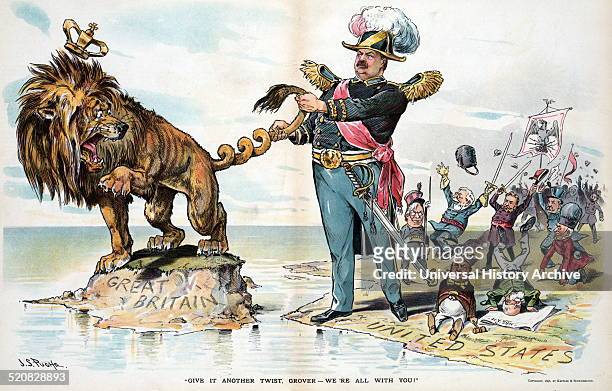 "Give it another twist, Grover - we're all with you!"' President Grover Cleveland, wearing military uniform, giving a twist to the British Lion's...
