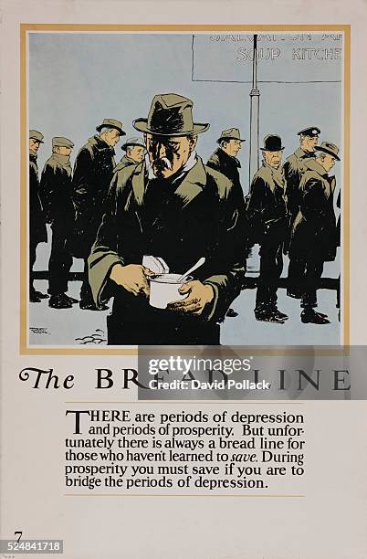Printed by "National Service Bureau", The Bread Line,There are periods of depression and periods of prosperity, But unfortunately there is always a...