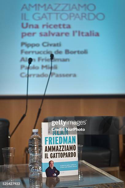 The book cover in the presentation in RcS Foundation "Ammaziamo il Gattopardo" writed by Alan Friedman, on February 12, 2014. Photo: Adamo Di...