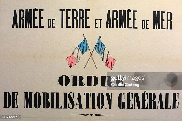 General mobilization order, France The Museum of the Great War, Meaux.
